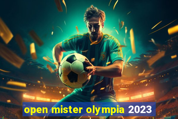 open mister olympia 2023