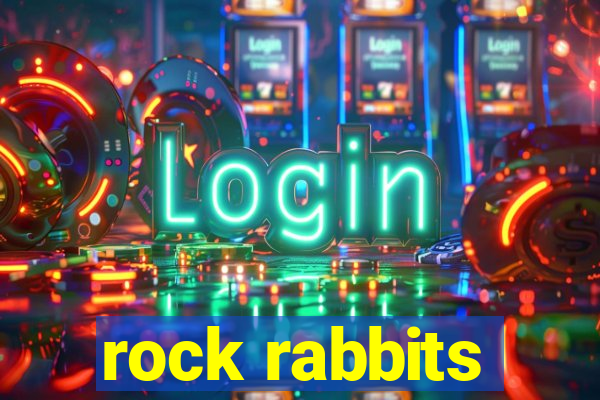 rock rabbits