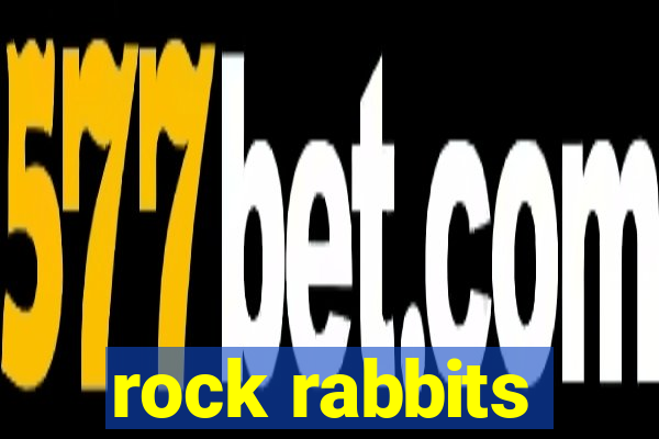 rock rabbits