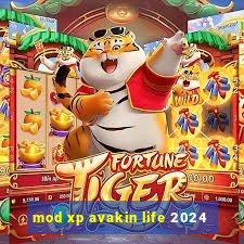 mod xp avakin life 2024