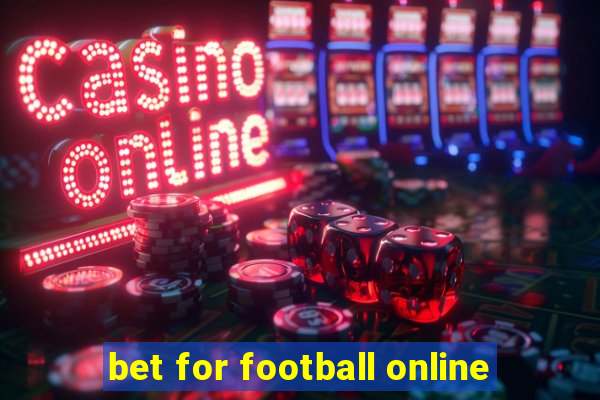 bet for football online