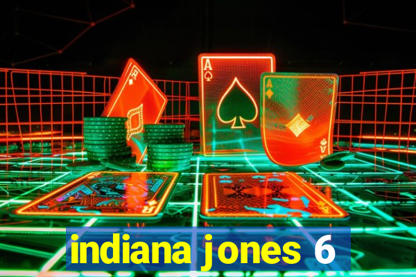 indiana jones 6