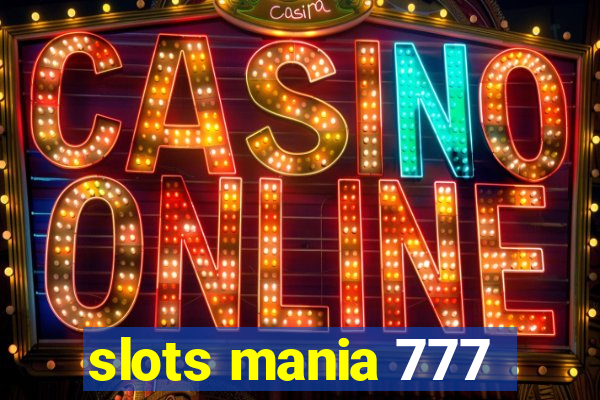 slots mania 777