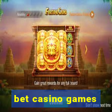 bet casino games