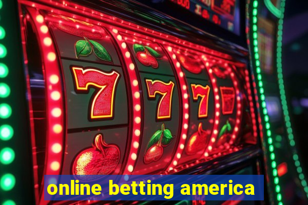 online betting america