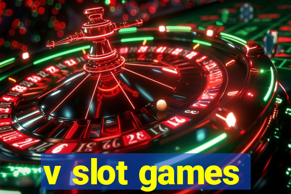 v slot games