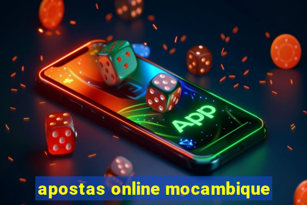 apostas online mocambique