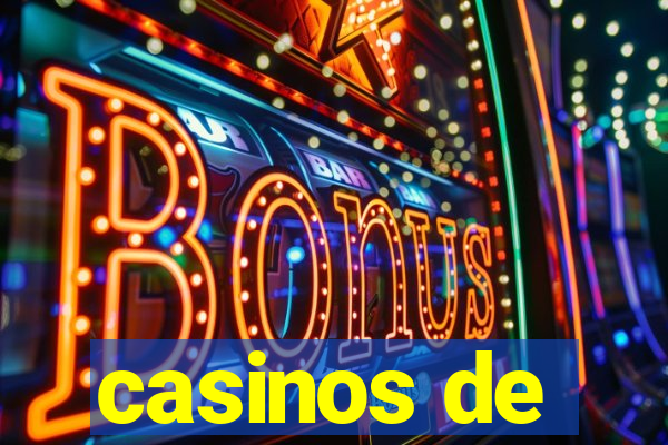 casinos de