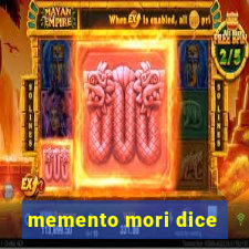 memento mori dice