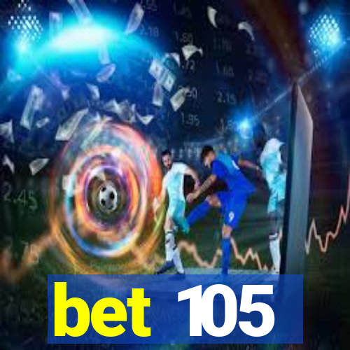 bet 105