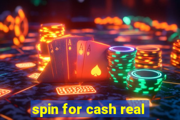 spin for cash real