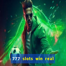 777 slots win real money india