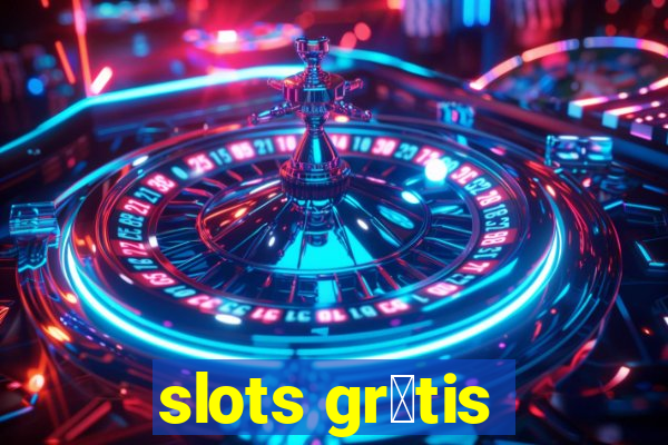 slots gr谩tis