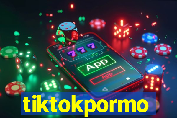 tiktokpormo