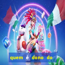 quem é dono do jogo do tigrinho