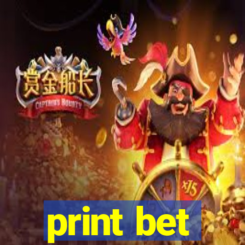 print bet