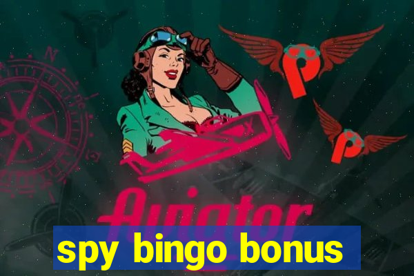 spy bingo bonus