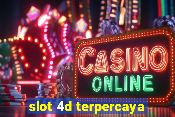 slot 4d terpercaya