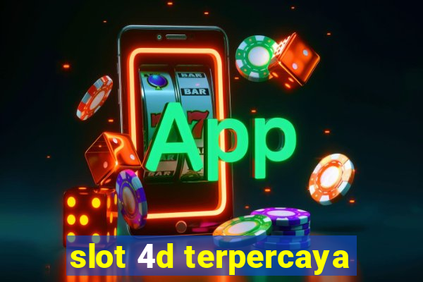 slot 4d terpercaya