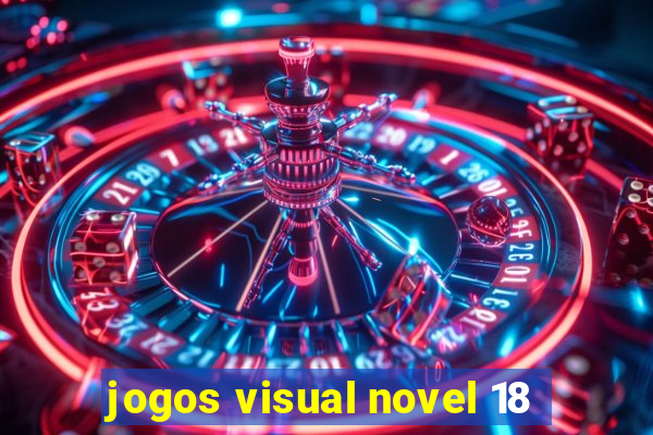 jogos visual novel 18