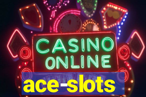 ace-slots