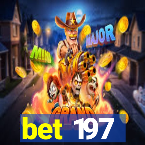 bet 197