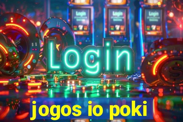 jogos io poki