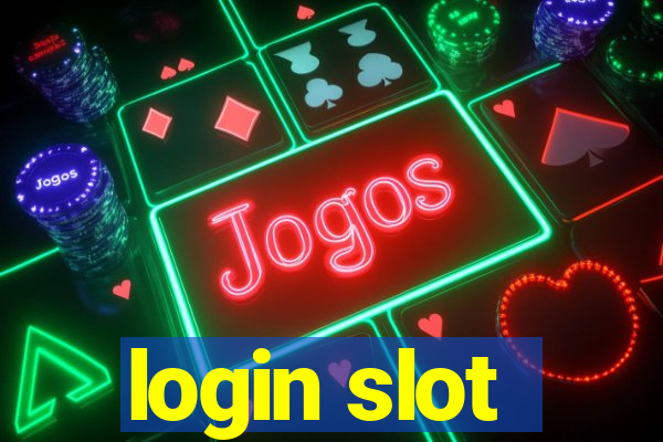 login slot