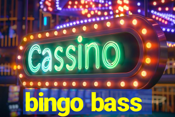 bingo bass