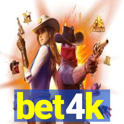 bet4k