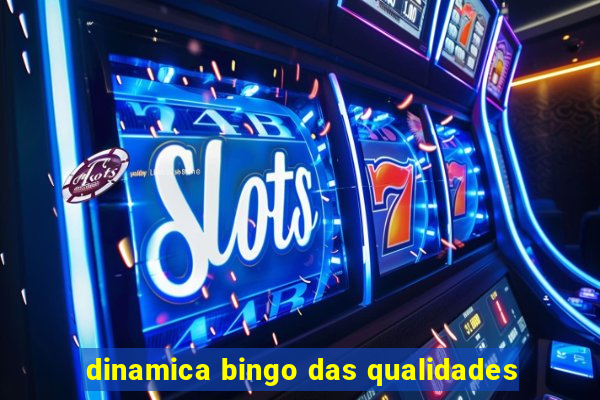 dinamica bingo das qualidades