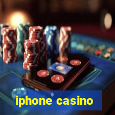 iphone casino