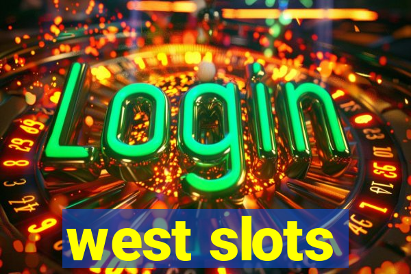 west slots