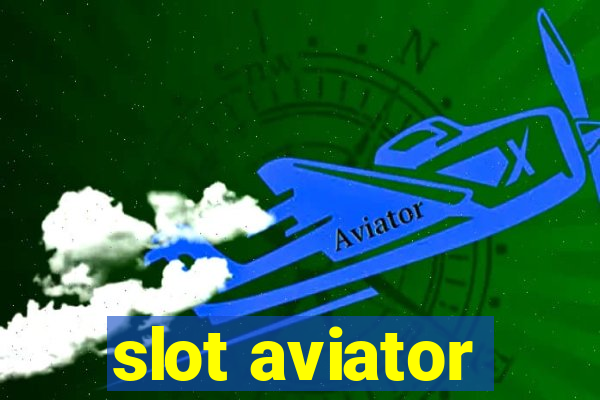 slot aviator