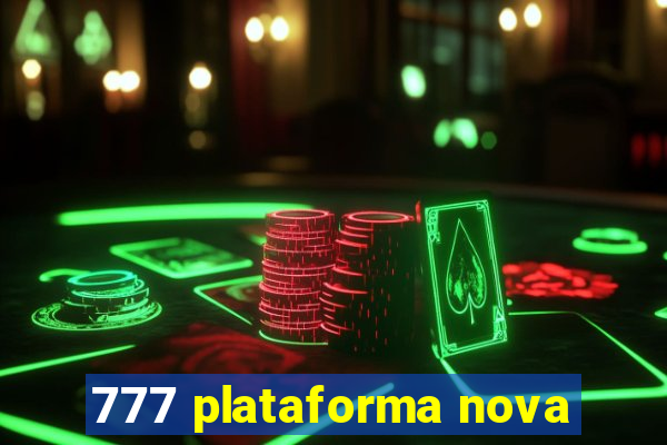 777 plataforma nova