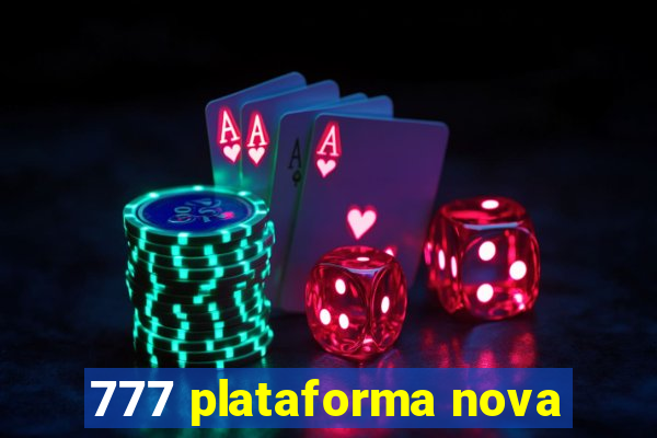 777 plataforma nova