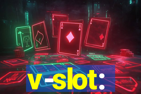 v-slot: