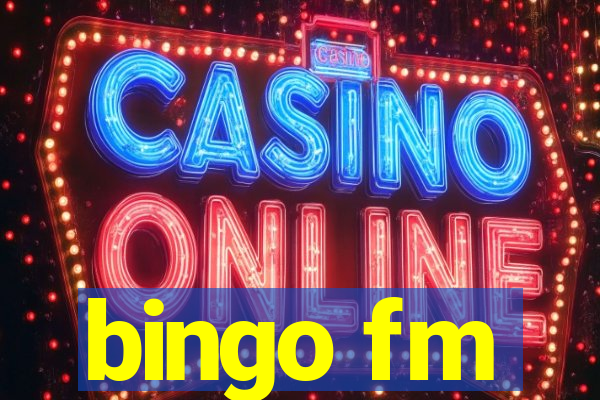 bingo fm