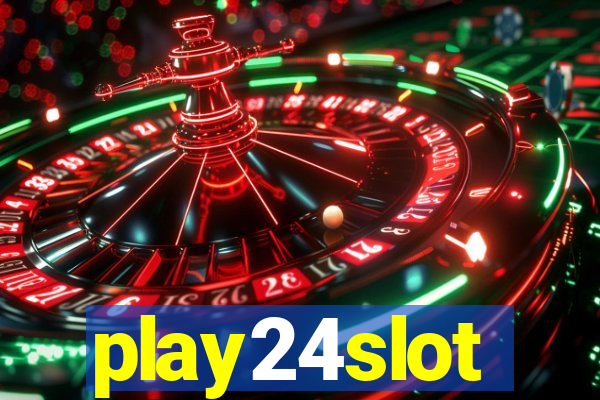 play24slot