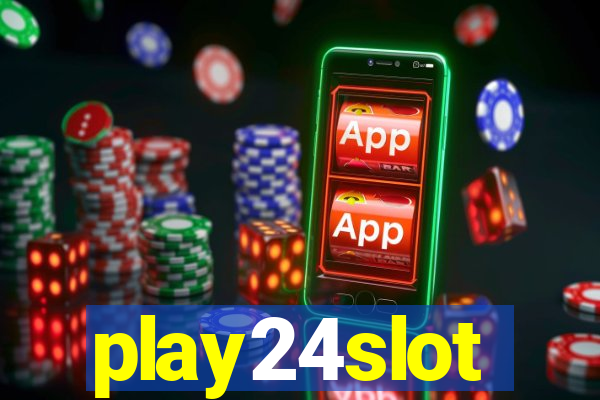 play24slot