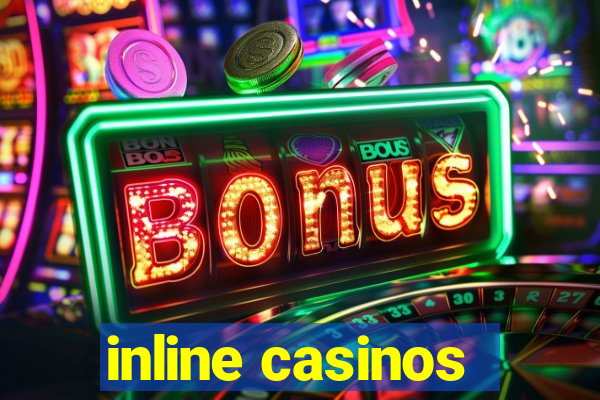 inline casinos