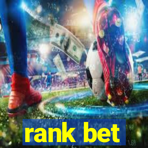 rank bet