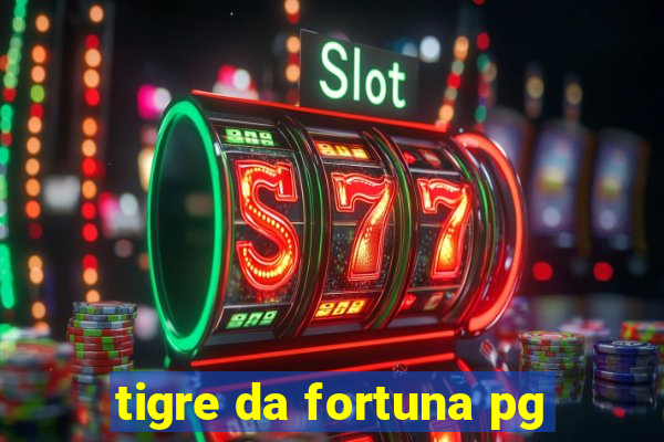 tigre da fortuna pg