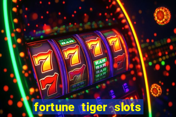 fortune tiger slots vip 3