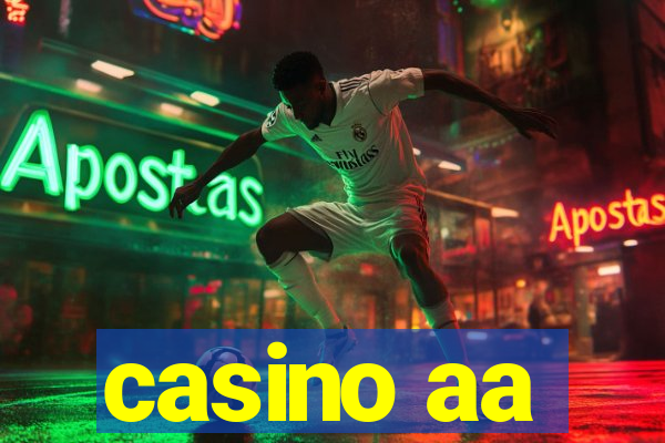 casino aa