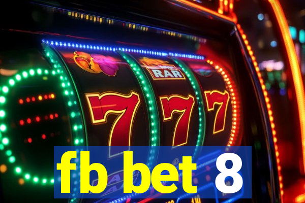 fb bet 8