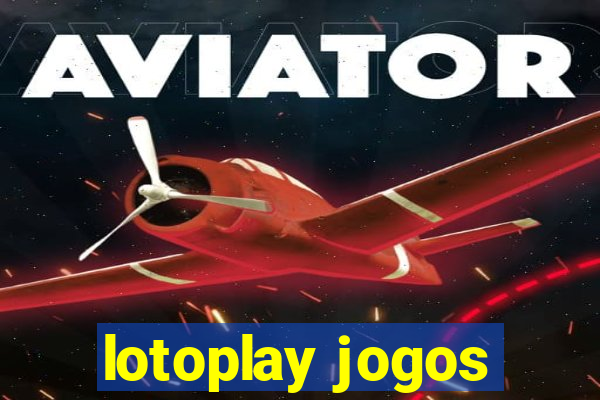 lotoplay jogos