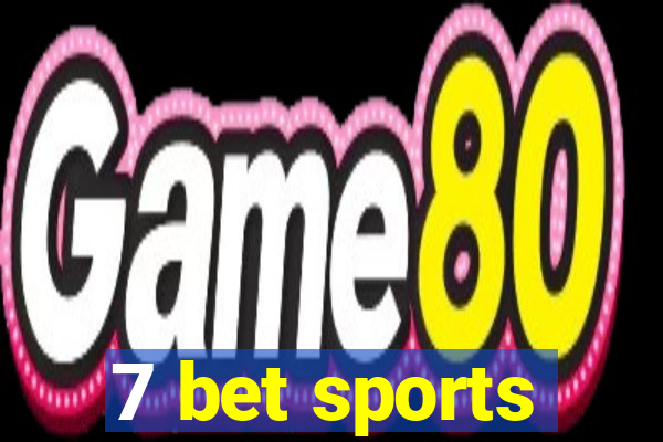 7 bet sports