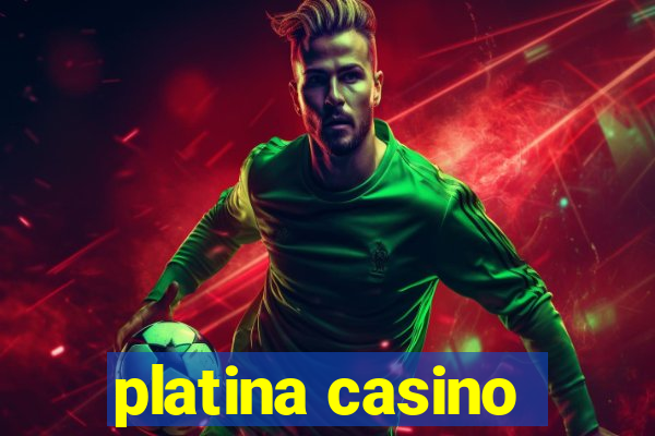 platina casino