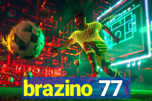 brazino 77